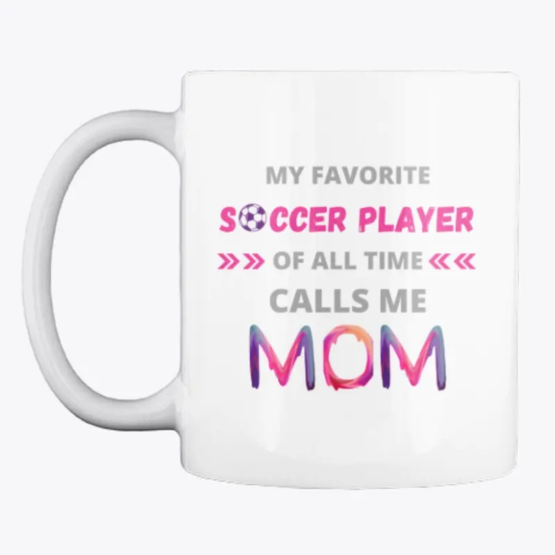 Soccer Player Of All Time Calls Me Mom